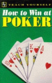 Paperback How to Win at Poker (Teach Yourself: How to Win) Book