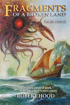 Paperback Fragments of a Broken Land: Valarl Undead: A Fantasy Novel Book
