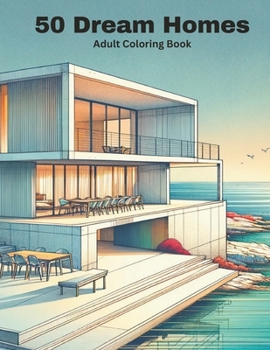 Paperback 50 Dream Homes. Adult coloring book. Relaxing and inspiring illustrations of homes and interiors Book