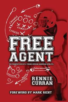Paperback Free Agent: The Perspectives of A Young African American Athlete Book