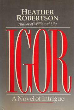 Hardcover Igor: A Novel of Intrigue: Volume 3 of the King Years Book