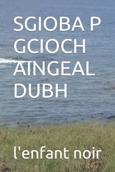 Paperback Sgioba P Gcioch Aingeal Dubh [Gaelic] [Large Print] Book