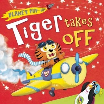 Paperback Planet Pop-Up: Tiger Takes Off Book