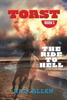 Paperback Toast: The Ride to Hell Book