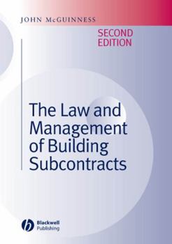 Hardcover The Law and Management of Building Subcontracts Book