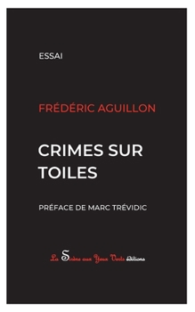 Paperback Crimes sur toiles [French] Book