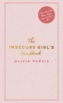 Hardcover The Insecure Girl's Handbook Book