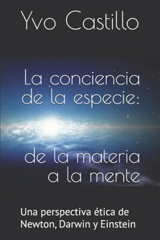 Paperback La conciencia de la especie: de la materia a la mente [Spanish] Book