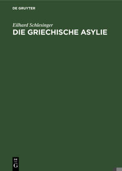Hardcover Die Griechische Asylie [German] Book