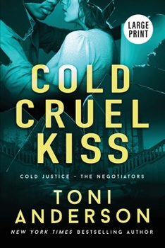 Paperback Cold Cruel Kiss: Large Print [Large Print] Book