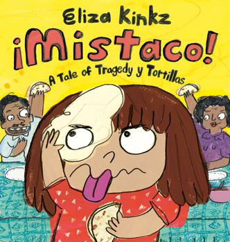 Hardcover Mistaco: A Tale of Tragedy Y Tortillas Book