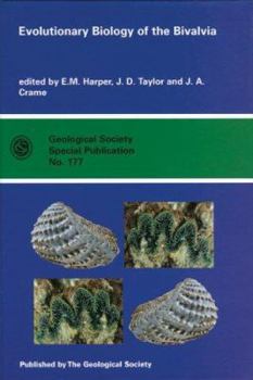 Hardcover The Evolutionary Biology of the Bivalvia (Geological Society Special Publication) Book