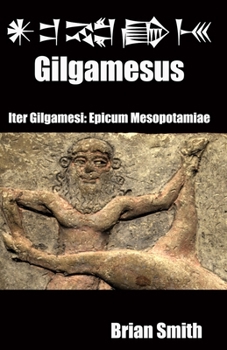 Paperback Gilgamesus: Iter Gilgamesi: Epicum Mesopotamiae [Latin] Book