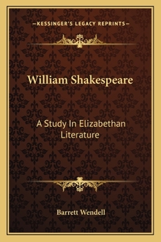 Paperback William Shakespeare: A Study In Elizabethan Literature Book