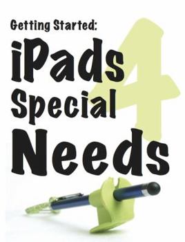 Paperback Getting Started: Ipads for Special Needs Book