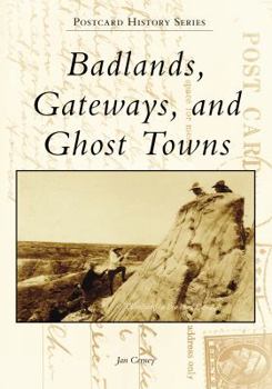 Paperback Badlands, Gateways, and Ghost Towns Book