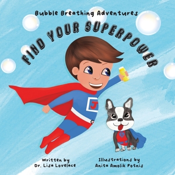 Paperback Bubble Breathing Adventures: Find Your Superpower Book