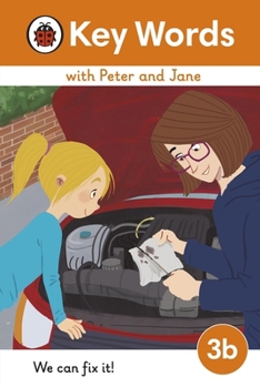 Hardcover Key Words with Peter and Jane Level 3b - We Can Fix It! Book
