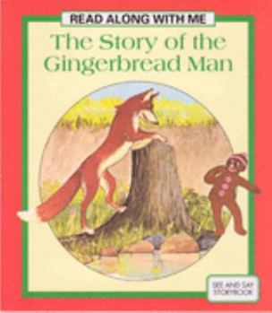 Paperback Read Along with Me: the Story of the Gingerbread Man (Read Along with Me) Book