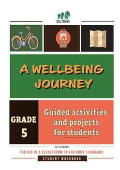 Paperback A Wellbeing Journey Workbook for Grade 5 Book