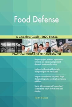 Paperback Food Defense A Complete Guide - 2020 Edition Book