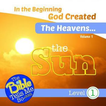 Paperback In the Beginning God Created the Heavens - The Sun Book