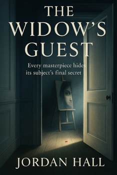 Paperback The Widow's Guest: Every masterpiece hides its subject's final secret Book