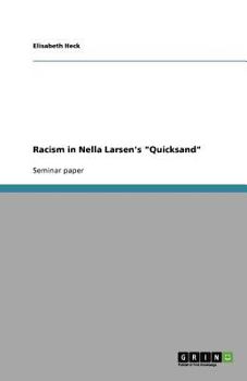 Paperback Racism in Nella Larsen's "Quicksand" Book