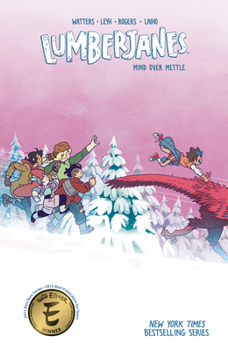 Lumberjanes Vol. 16 - Book #16 of the Lumberjanes