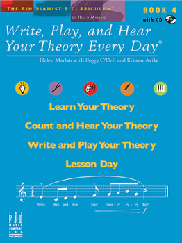 Paperback Write, Play, and Hear Your Theory Every Day, Book 4 Book