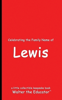 Paperback Celebrating the Family Name of Lewis Book