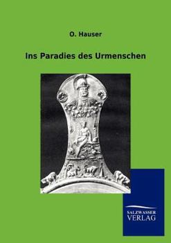 Paperback Ins Paradies des Urmenschen [German] Book