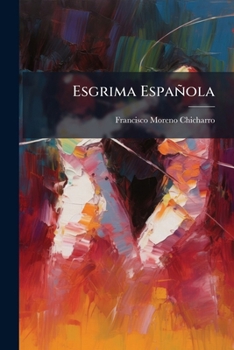 Paperback Esgrima Española [Spanish] Book