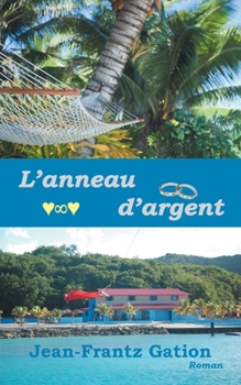 Paperback L'anneau D'argent [French] Book