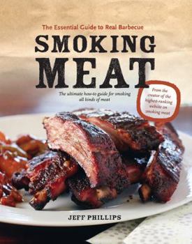 Paperback Smoking Meat: The Essential Guide to Real Barbecue Book