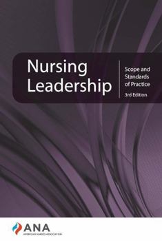 Paperback Nursing Leadership: Scope and Standards of Practice, 3rd Edition Book