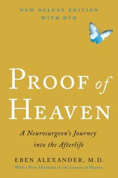 Hardcover Proof of Heaven: A Neurosurgeon's Journey Into the Afterlife [With DVD] Book