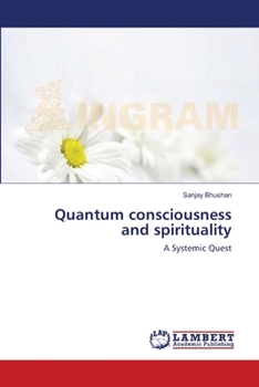 Paperback Quantum consciousness and spirituality Book