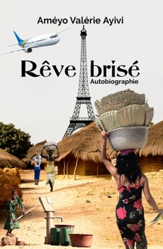 Paperback Rêve brisé [French] Book