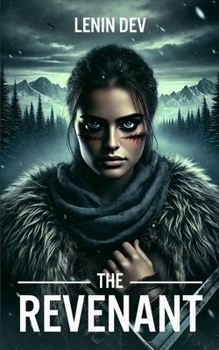 The Revenant: A Deadly Assassin’s Revenge in a High-Stakes Action Thriller of Crime, Betrayal, and Underground Warfare