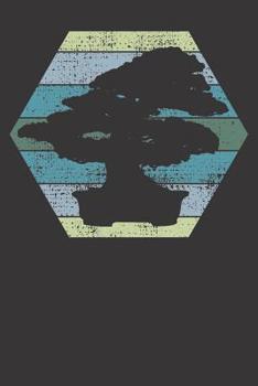 Bonsai Notebook: Notebook Vintage Retro Bonsai Tree Japanese Plant Art Gardener Gift