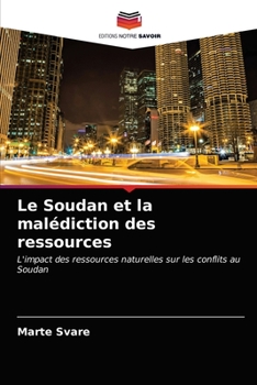 Paperback Le Soudan et la malédiction des ressources [French] Book