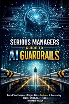 Paperback Serious Managers Guide to AI Guardrails Book