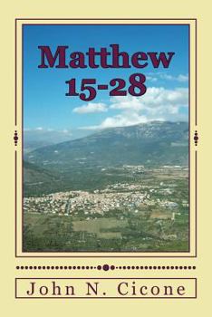 Paperback Matthew 15-28: Ministry Fulfilled Book