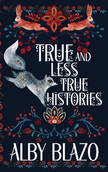 Paperback True and Less True Histories Book