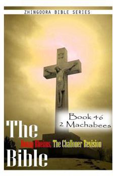 Paperback The Bible Douay-Rheims, the Challoner Revision- Book 46 2 Machabees Book