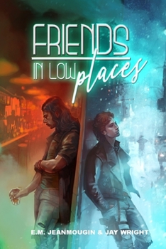 Friends in Low Places - Book #2 of the Hunter and the Spider