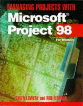 Paperback Managing Projects with Microsoft? Project 98: For Windows Book