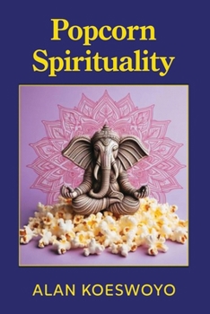 Popcorn Spirituality