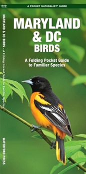 Misc. Maryland & DC Birds: A Folding Pocket Guide to Familiar Species Book